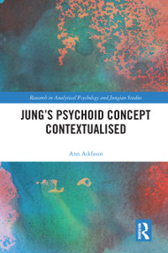 Jung's Psychoid Concept Contextualised by Ann Addison, 9780367583958