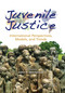 Juvenile Justice (International Perspectives, Models and Trends) by John A. Winterdyk, 9780367669768