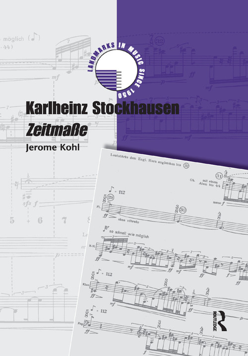 Karlheinz Stockhausen: Zeitmaße by Jerome Kohl, 9780367882433