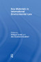 Key Materials in International Environmental Law by Alix Gowlland-Gualtieri, Philippe Cullet, 9781138277854