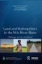 Land and Hydropolitics in the Nile River Basin (Challenges and new investments) by Emil Sandstrom, Anders Jagerskog, Terje Oestigaard, 9780367029692