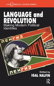 Language and Revolution (Making Modern Political Identities) by Igal Halfin, 9780714683072