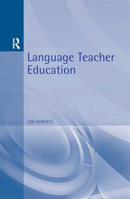 Language Teacher Education by Jon Roberts, 9780340646250