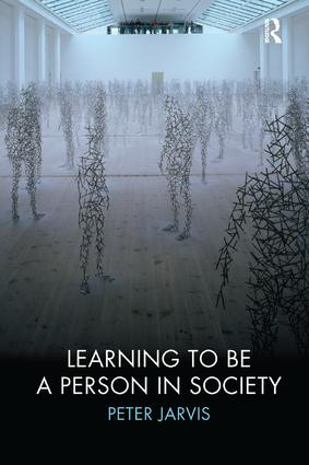Learning to be a Person in Society by Peter Jarvis, 9780415419031