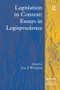 Legislation in Context: Essays in Legisprudence by Luc J. Wintgens, 9781138274181