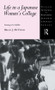 Life in a Japanese Women's College (Learning to be Ladylike) by Brian J. McVeigh, 9780415867924