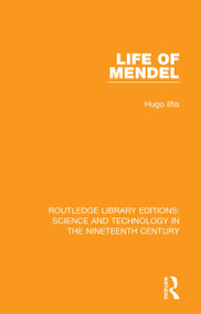 Life of Mendel - 9780367024079 by Hugo Iltis, 9780367024079