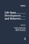 Life-Span Development and Behavior (Volume 12) by David L. Featherman, Richard M. Lerner, 9781138876439
