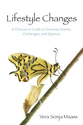 Lifestyle Changes (A Clinician's Guide to Common Events, Challenges, and Options) by Vera Sonja Maass, 9781138871625
