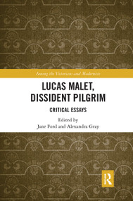 Lucas Malet, Dissident Pilgrim (Critical Essays) - 9780367661939 by Jane Ford, Alexandra Gray, 9780367661939