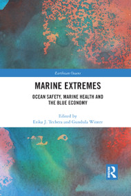 Marine Extremes (Ocean Safety, Marine Health and the Blue Economy) by Erika Techera, Gundula Winter, 9780367662769