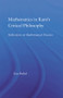 Mathematics in Kant's Critical Philosophy (Reflections on Mathematical Practice) by Lisa Shabel, 9780415512817