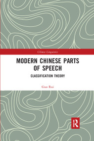 Modern Chinese Parts of Speech (Classification Theory) by Guo Rui, 9780367661076