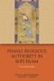 Female Religious Authority in Shi'i Islam (Past and Present) - 9781474426619 by Mirjam Kuenkler, Devin J. Stewart, 9781474426619