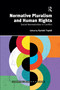 Normative Pluralism and Human Rights (Social Normativities in Conflict) by Kyriaki Topidi, 9780367589332