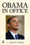 Obama in Office (The First Two Years) by James A. Thurber, 9781594519932