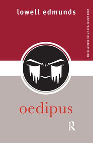 Oedipus by Lowell Edmunds, 9780415329354