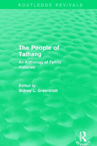 The People of Taihang (An Anthology of Family Histories) by Sidney Greenblatt, 9781138644403