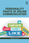 Personality Traits in Online Communication by Barrie Gunter, 9780367237158