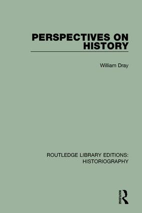 Perspectives on History by William Dray, 9781138191693