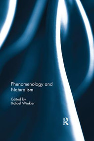 Phenomenology and Naturalism - 9780367229863 by Rafael Winkler, 9780367229863