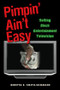 Pimpin' Ain't Easy (Selling Black Entertainment Television) by Beretta E. Smith-Shomade, 9780415976794