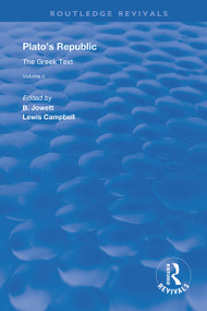 Plato's Republic (Vol 2) (The Greek Text) by B. Jowett, Lewis Campbell, 9780367179632