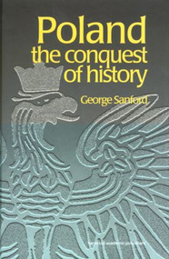 Poland (The Conquest of History) by George Sanford, 9789057023477