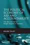 The Political Economy of Aid and Accountability (The Rise and Fall of Budget Support in Tanzania) by Helen Tilley, 9781138247185