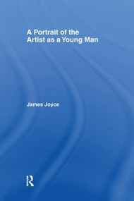 Portrait of the Artist as a Young Man by James Joyce, 9781138979109