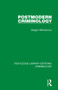 Postmodern Criminology - 9780367136185 by Dragan Milovanovic, 9780367136185