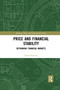 Price and Financial Stability (Rethinking Financial Markets) by David Harrison, 9780367590659
