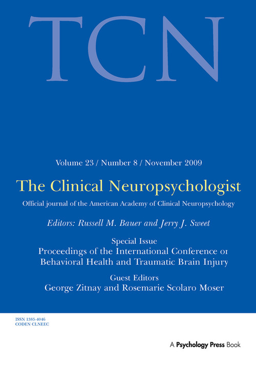 Proceedings of the International Conference on Behavioral Health and Traumatic Brain Injury (A Special Issue of The Clinical Neuropsychologist) by George Zitnay, Rosemarie Scolaro Moser, 9781138381247