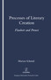 Processes of Literary Creation (Flaubert and Proust) by Marion Schmid, 9781900755061