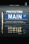 Protecting Main Street (Measuring the Customer Experience in Financial Services for Business and Public Policy) by Paul C. Lubin, 9781138864160