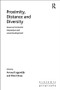Proximity, Distance and Diversity (Issues on Economic Interaction and Local Development) by Päivi Oinas, Arnoud Lagendijk, 9781138266544