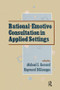 Rational-emotive Consultation in Applied Settings by Raymond DiGiuseppe, Michael L. Bernard, 9781138984547