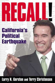 Recall! (California's Political Earthquake) by Larry N. Gerston, Terry Christensen, 9780765614575