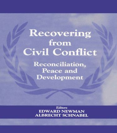 Recovering from Civil Conflict (Reconciliation, Peace and Development) by Edward Newman, Albrecht Schnabel, 9780714682679