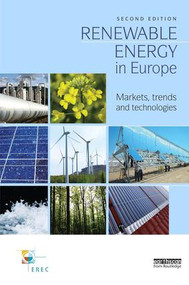 Renewable Energy in Europe (Markets, Trends and Technologies) by European Renewable Energy Council, 9781138985148