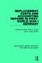 Replacement Costs and Accounting Reform in Post-World War I Germany by Graeme Dean, Frank Clarke, Finley Graves, 9780415786829