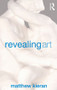 Revealing Art by Matthew Kieran, 9780415278546