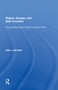 Rights, Groups, and Self-Invention (Group-Differentiated Rights in Liberal Theory) by Eric J. Mitnick, 9781138620421