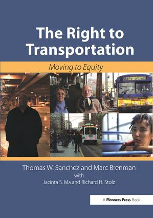 The Right to Transportation (Moving to Equity) by Thomas Sanchez, 9781932364293