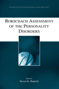 Rorschach Assessment of the Personality Disorders by Steven K. Huprich, 9781138881792