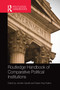 Routledge Handbook of Comparative Political Institutions by Jennifer Gandhi, Rubén Ruiz-Rufino, 9780367581800