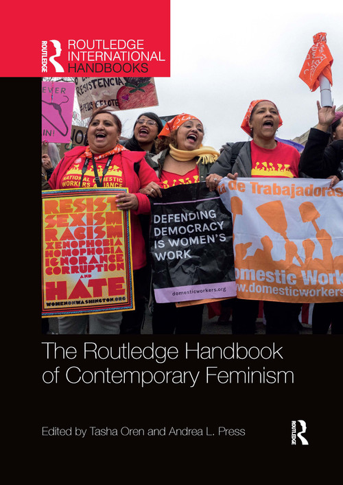 The Routledge Handbook of Contemporary Feminism by Tasha Oren, Andrea Press, 9780367670580