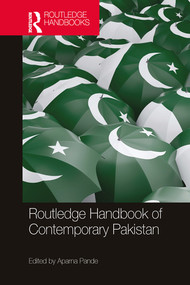 Routledge Handbook of Contemporary Pakistan by Aparna Pande, 9780367581152
