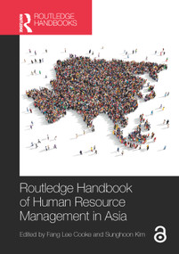 Routledge Handbook of Human Resource Management in Asia by Fang Lee Cooke, Sunghoon Kim, 9780367581138