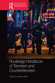 Routledge Handbook of Terrorism and Counterterrorism by Andrew Silke, 9780367580520